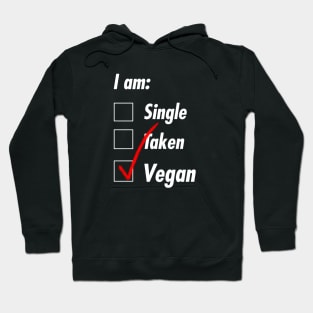 Single Taken Vegan Hoodie